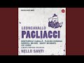 Miniature de la vidéo de la chanson Pagliacci: Act I. "Cammina Adagio" (Tonio, Silvio, Nedda, Canio, Peppe)