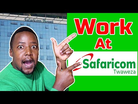 Safaricom Jobs - How to Get a Job in Kenya