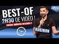 158 MINUTES AVEC KHEIRON !! (#Best-of 27)