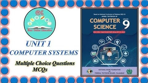 Chapter 1- Computer Science Class 9 Exercise MCQs - New Syllabus 2024 National Book