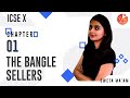 The Bangle Sellers L 1 ICSE Class 10 English Sweta Ma Am Umang 2020 Vedantu 9 10 English mp3