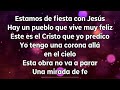 Cadena de coros- Estamos de fiesta con Jesús (pista/karaoke/acordes)