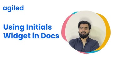 How to use Initials Widget in Docs