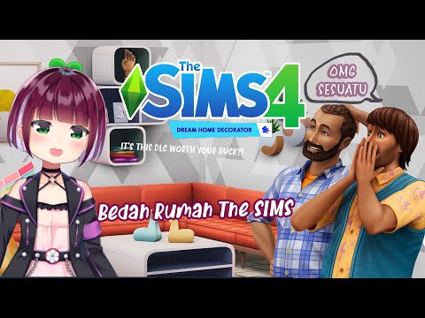 〔The Sims 4〕BISA BIKIN ACARA BEDAH HOUSE?! Dream Home Decorator DLC【NIJISANJI ID | NAGISA ARCINIA】