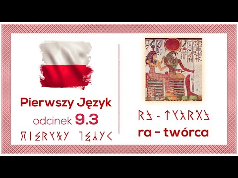 Rola Ra w Etosie Szlachty - Pierwszy Język - Odcinek 9.3