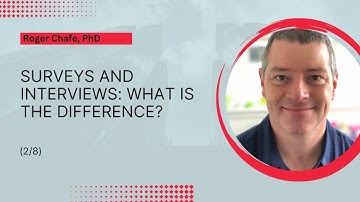 Interviews and Surveys: What is the Difference?