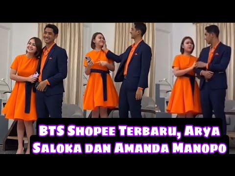 BTS ShopeeTerbaru ||Sweetnya Arya Saloka ke Amanda Manopo,,,,