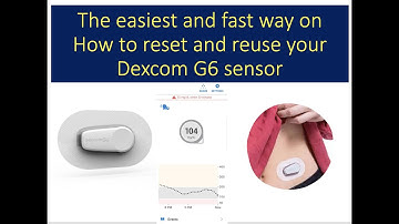 2021 easiest way to restart, reset, reuse Dexcom G6 sensor [UPDATED]