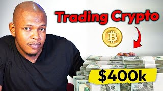 How To Make $400,000 Trading Crypto With Just $100 in 2023