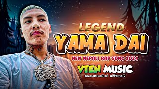 Vten - Yama Dai || Vten new song 2024 || VTEN MUSIC || New nepali rap song 2024