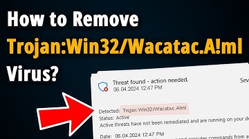 How to Remove Trojan:Win32/Wacatac.A!ml? [ Easy Tutorial ]