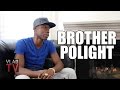Brother Polight: Black People Don't Benefit by Practicing Racism