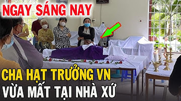 🔴Tin Mới! Xót Xa Thêm 1 Linh Mục VN Vừa Mới Qua Đời - Xin Cầu Nguyện Linh Mục Đaminh Bùi Văn Đằng