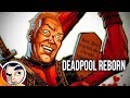 Deadpool "Cured & A New Man!" - Complete Story | Comicstorian