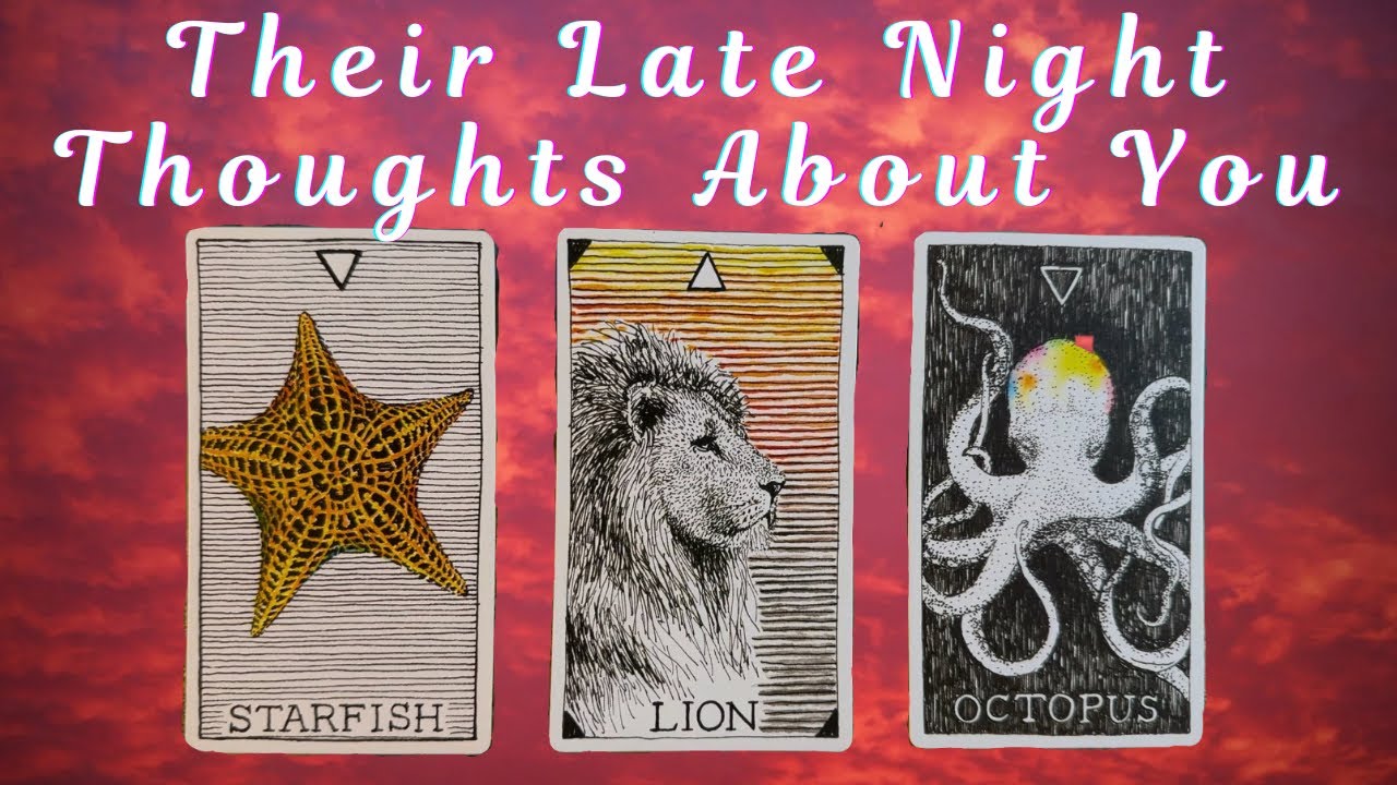 18+ Your Persons Late Night Thoughts About You 💋Pick A Card💋