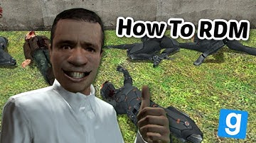 How To RDM In Gmod Like A Professional