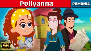 Pollyanna - Povesti Pentru Copii | Desene animate | Basme În Limba Română | Povesti de adormit copii