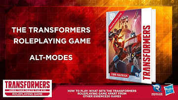 How To Play: Transformers Roleplaying Game - Alt-Modes