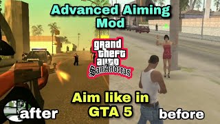 ADVANCE AIMING MOD | GTA SAN ANDREAS Mod Showcase.