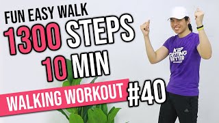 10 MIN FUN EASY WALK • 1300 Steps • Walking Workout #40 • Keoni Tamayo