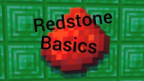 Redstone basics In  minecraft 1.15