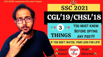 SSC CGL 2019 / SSC CHSL 2018 |  3 Things You Must Know Before Opting for Any Post! Must Watch!