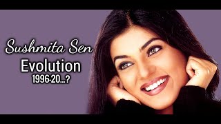 Sushmita Sen Evolution (1996-20...?)