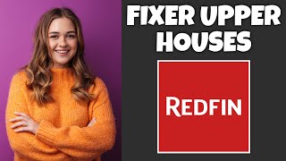 How To Find A Fixer-Upper Home On Redfin | Redfin Tutorial