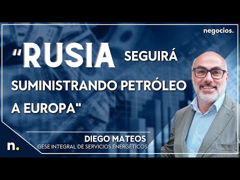 &ldquo;Rusia seguir&aacute; suministrando petr&oacute;leo a los pa&iacute;ses europeos que no tienen acceso al mar&rdquo;. D. Mateos