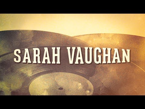 Sarah Vaughan, Vol. 4 « Les idoles du Jazz » (Album complet)