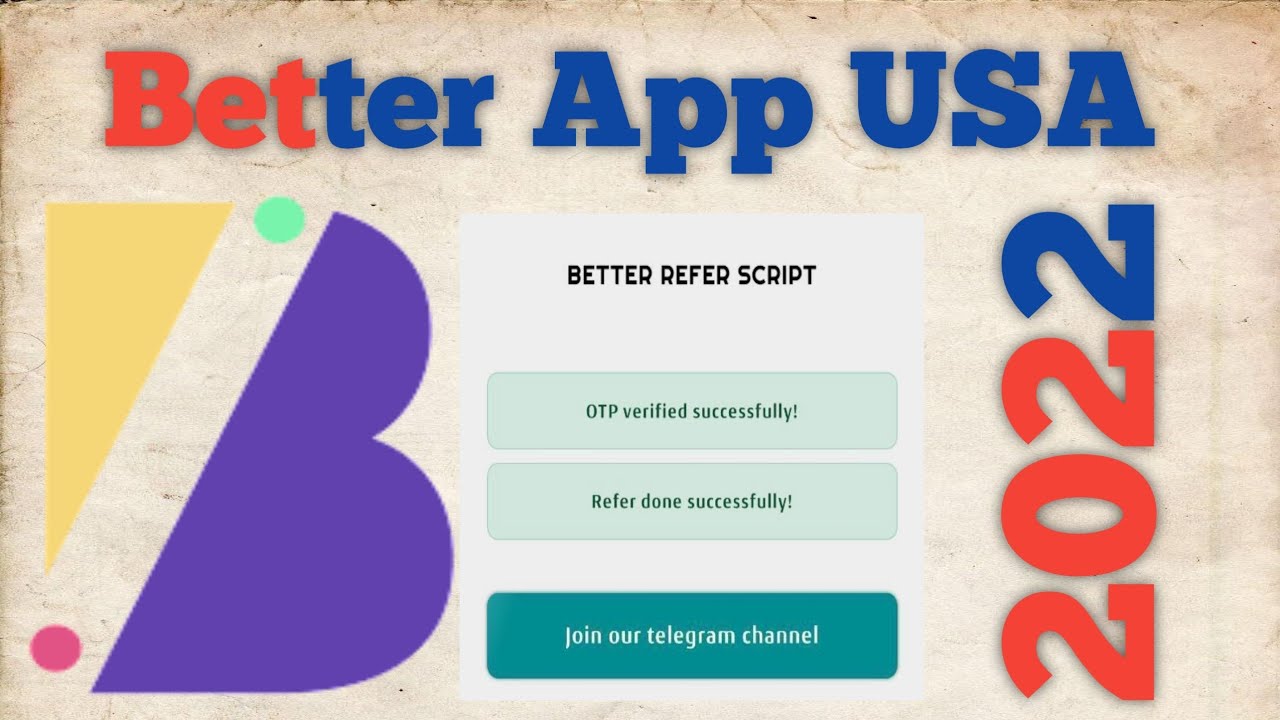 Better App Refar Script - better App Unlimited Refer Script - Better App Unlimited Trick