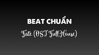 🎤 Ngôi Nhà Hạnh Phúc KARAOKE | Fate (OST Full House) | Beat XHTDRLX 🎶