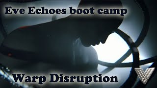 Eve Echoes Boot camp 10 - Warp Disruption