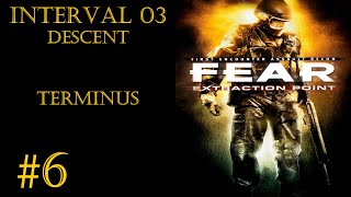 Walkthrough F.E.A.R. Extraction Point [Interval 03 - Descent: Terminus]