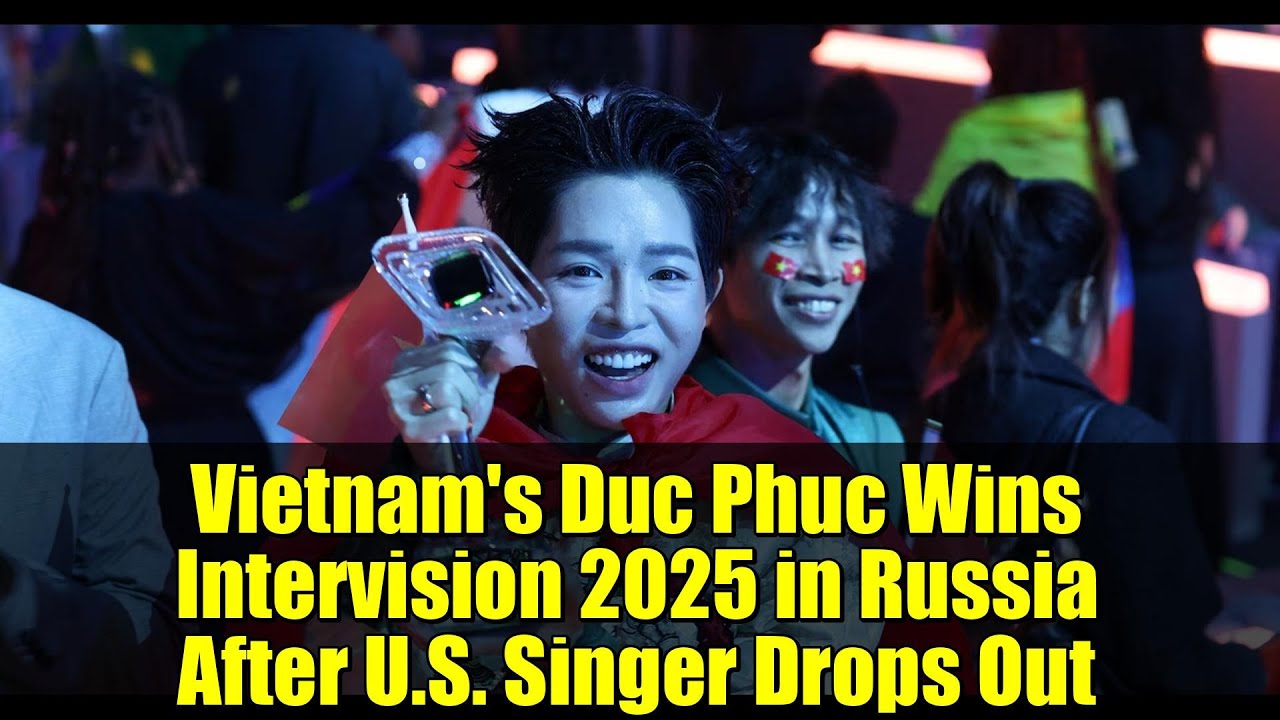 Дык Фук из Вьетнама выиграл «Интервидение-2025» в России после отказа американского певца