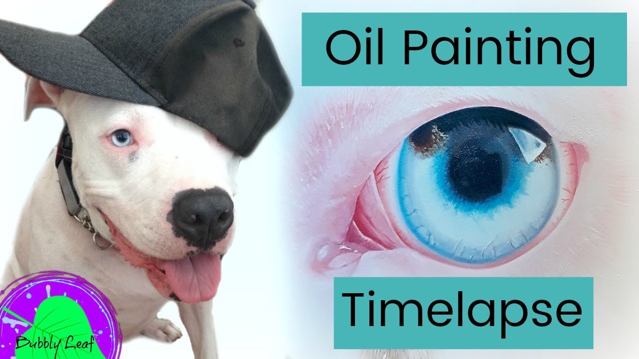 Painting my dogs eye Oil Painting Timelapse YouTube