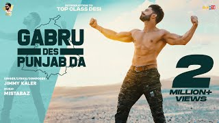 Gabru Des Punjab Da - Full Video Jimmy Kaler Mista Baaz Latest Punjabi Songs New Punjabi Song