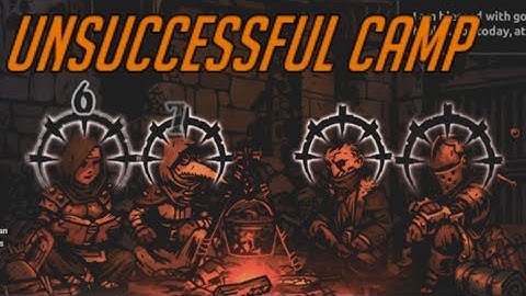 [Darkest Dungeon] Stream Highlights #2 - Unsuccesful Camp