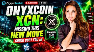 Onyxcoin XCN: Missing This New Move Could Cost You 📈