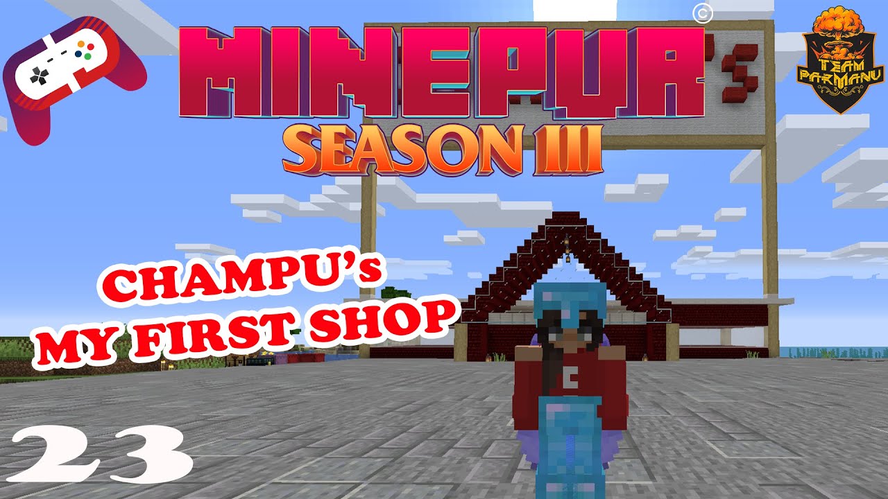 Minecraft MINEPUR S03E23 | The "CHAMPU'S" | My First Shop