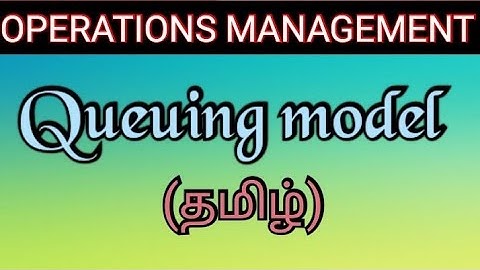 QUEUING MODEL ||OPERATIONS MANAGEMENT ||CMA INTER ||TAMIL ||CMA JUNCTION TAMIL ||