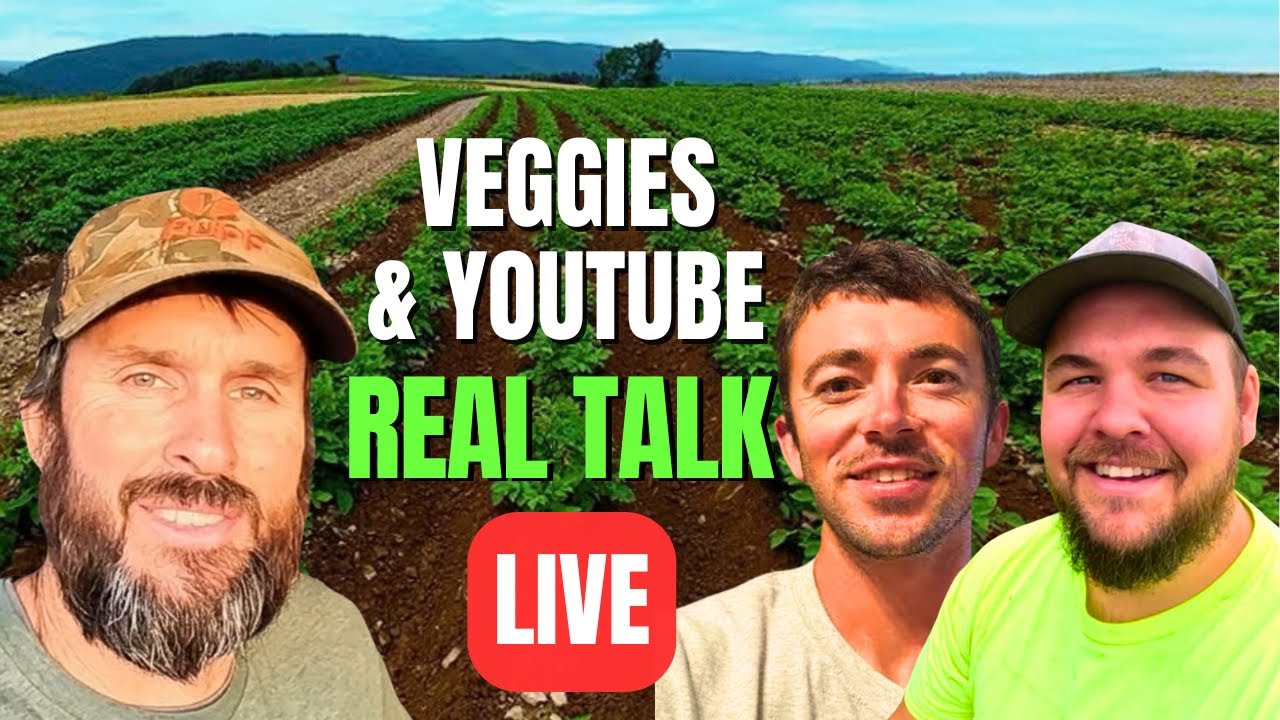 Veggies & YouTube: Real Talk (LIVE with Veggie Boys & Broyan’s Farm)