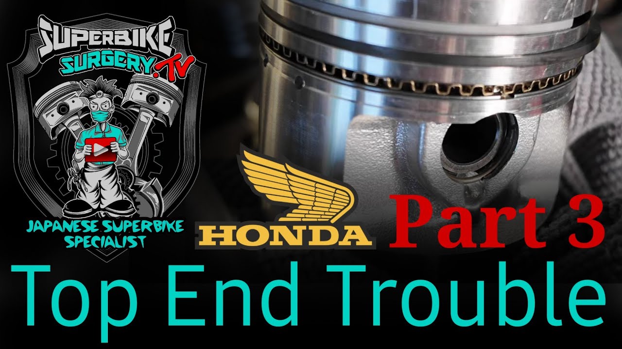 Honda CB400 Four - Top End Trouble (Part-3)