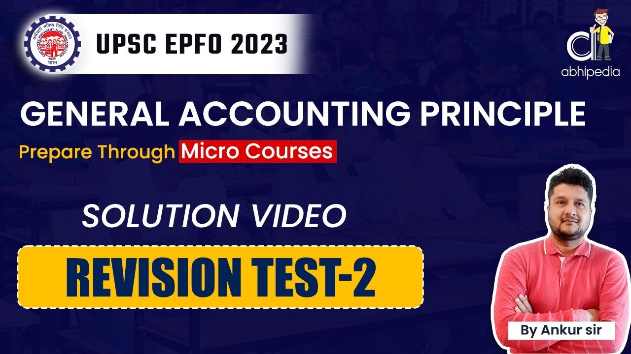 EPFO Revision Test  2 | General Accounting Principle With Solution Video | Micro Course