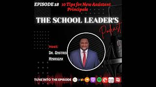 28. 10 Tips for New Assistant Principals