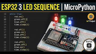 ESP32 3 LED Sequence using MicroPython | Red Green Blue LED | IoT Project
