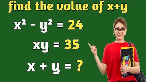।। if, x²-y²=24 and xy=35 then, x+y=? ।।  A nice algebraic problem @mathscuriosity494