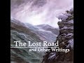 The Lost Road, Session 1 - The Last Tale