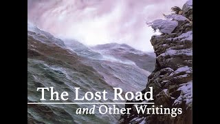 The Lost Road, Session 1 - The Last Tale