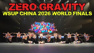 ZERO GRAVITY | RANKED 11TH PLACE | WSUP CHINA 2026 WORLD FINALS | ADULT DIVISION 